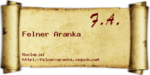 Felner Aranka névjegykártya